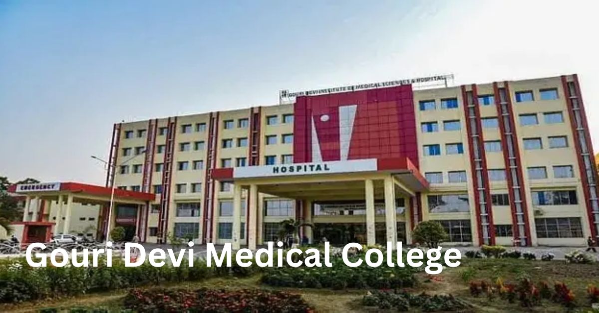 gouridevi medical college