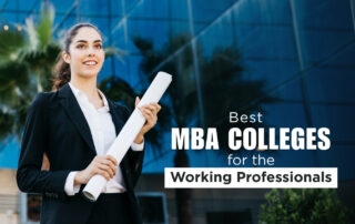 A list of MBA Colleges for Working Professionals